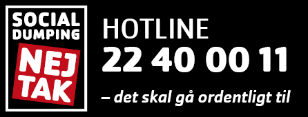 Banner med telefonnummer til hotline for social dumping